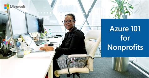azure for public charities|Azure 101 for Nonprofits .